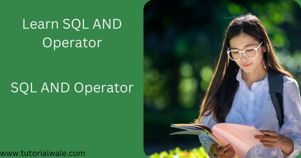 Learn SQL AND Operator