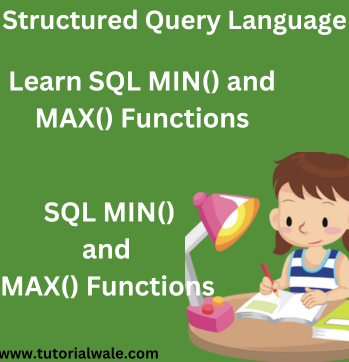 SQL MIN() and MAX() Functions