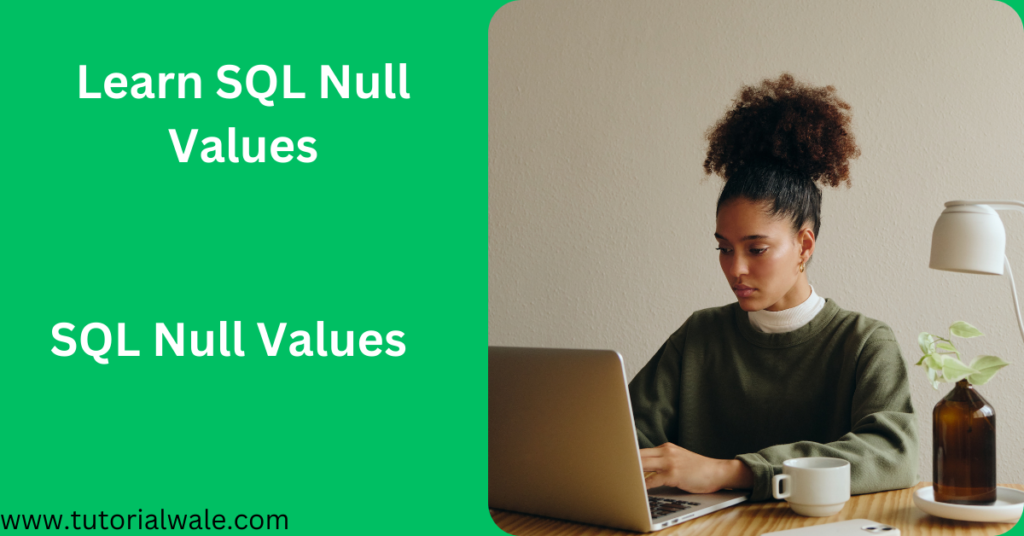 SQL Null Values