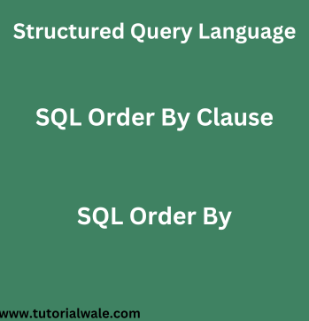 SQL Order By Clause