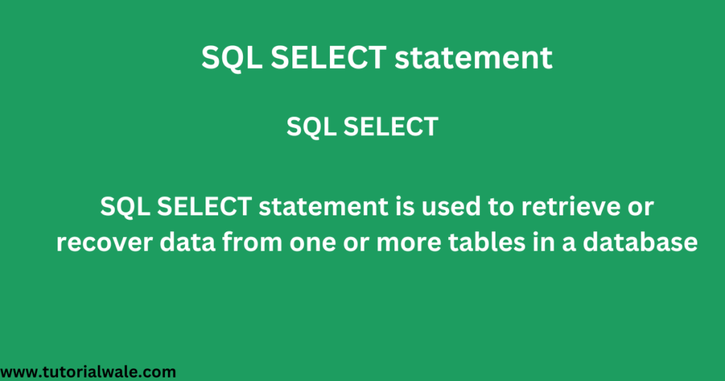 SQL SELECT Statement: