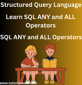 SQL ANY and ALL Operators