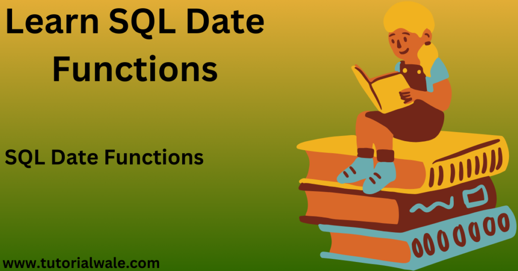 SQL Date Functions