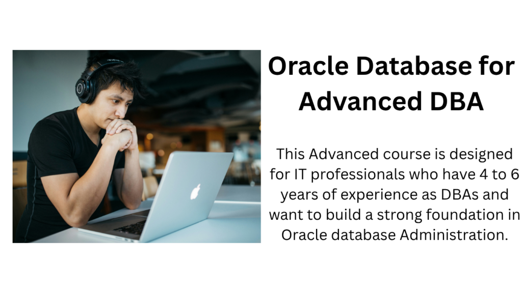 Oracle Database for Advanced