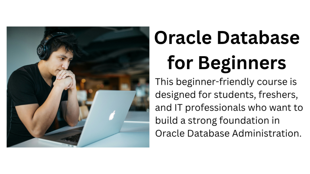 Oracle Database for Beginners